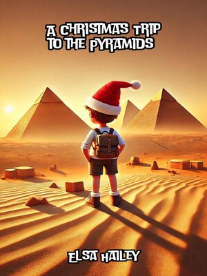 cover image of A Christmas Trip to the Pyramids